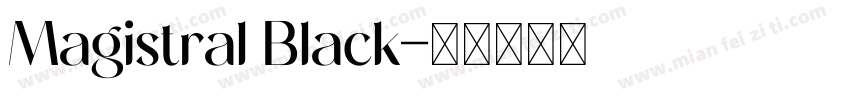Magistral Black字体转换